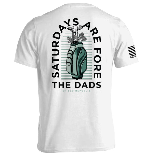 Saturdays Are For The Dads Golf Green